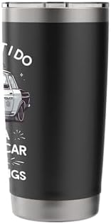 Thats What I Do I Drive A Wee Woo Car & I Know Things Police Stainless Steel Insulated Tumbler