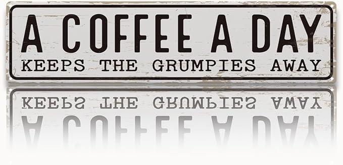 Coffee Signs Decor, A Coffee A Day Keeps the Grum Pies Away Sign, Farmhouse by Unknown