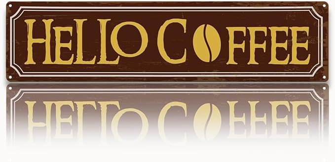 Hello Coffee Signs, Retro Metal Tin Sign, Home Kitchen Wall Decor, Farmhouse by Unknown