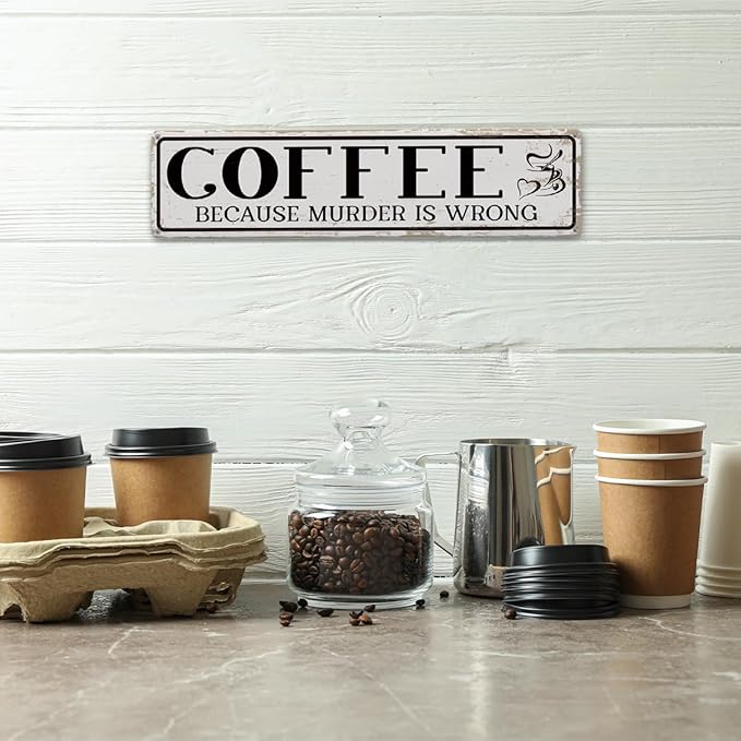 Funny Coffee Signs, Coffee Because Murder is Wrong Sign, Vintage Wall - Image 4